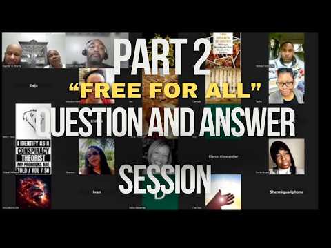 Part II | Free For All | Question and Answer Session